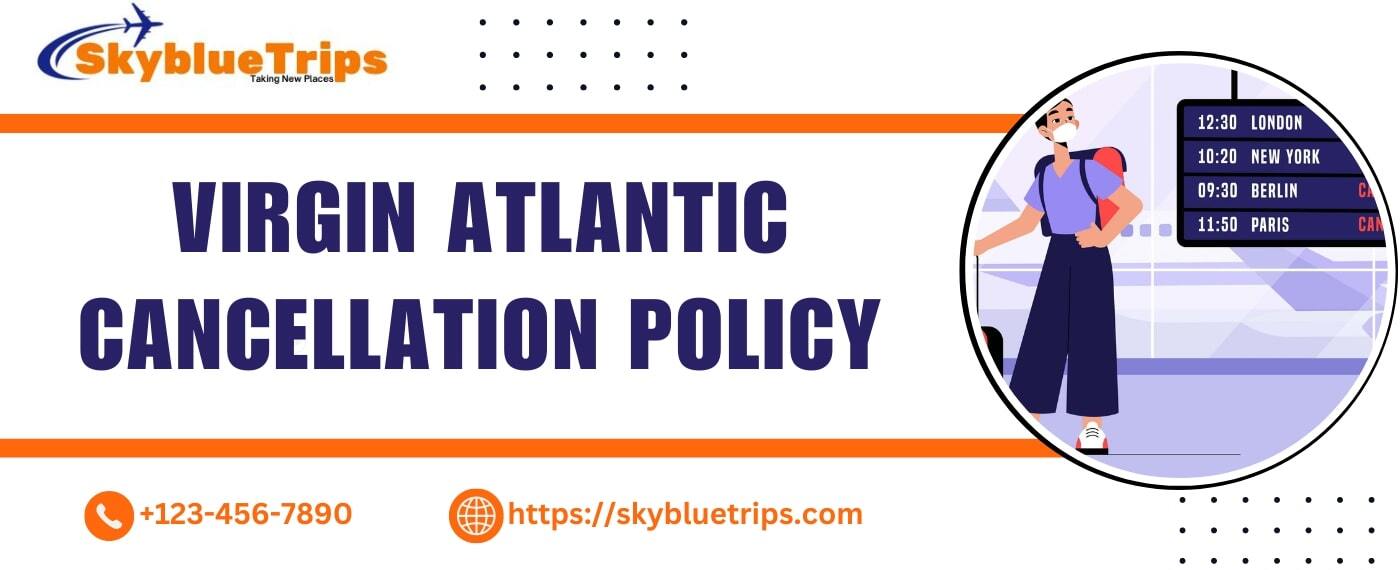 Virgin Atlantic cancellation policy.jpg | Files.fm.